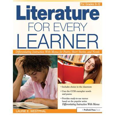 【4周达】Literature for Every Learner for Grades 9-12: Differentiating Instruction with Menus for Poe... [9781618211415]