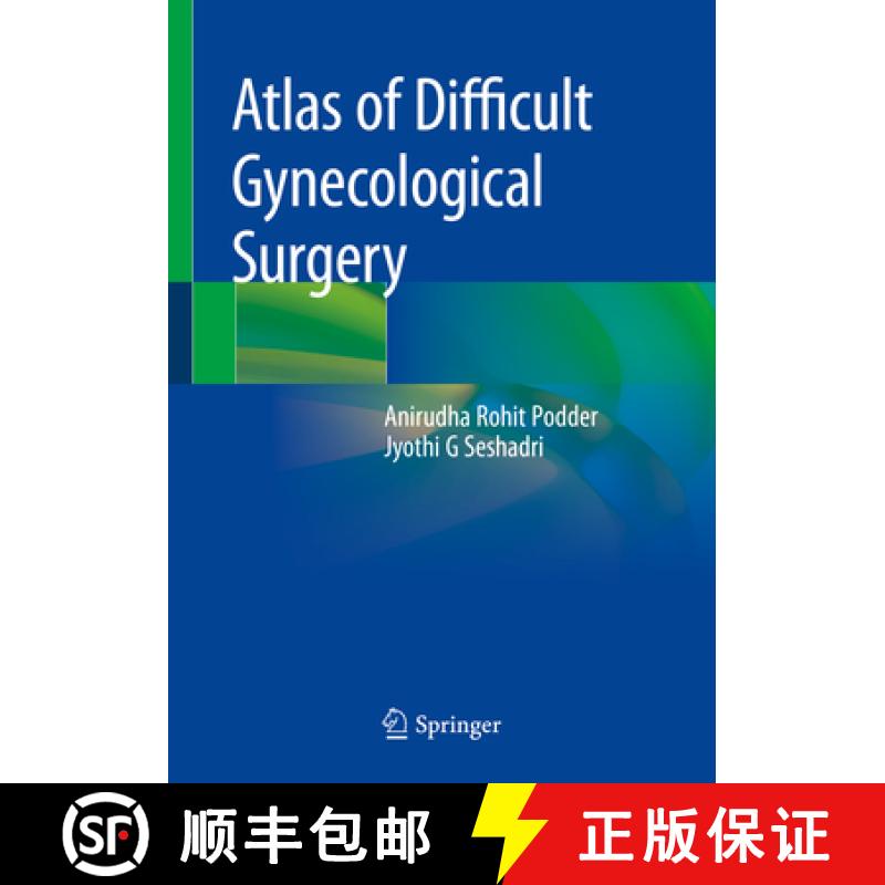 【3-4周达】Atlas of Difficult Gynecological Surgery [9789811381751]