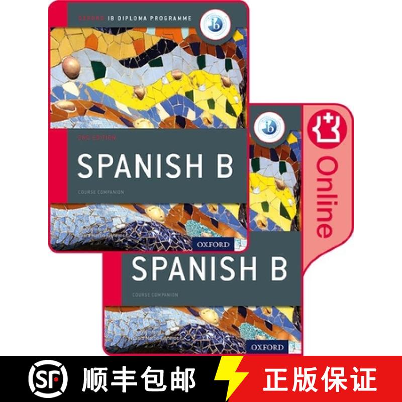 【2-3周达】IB Spanish B Course Book Pack: Oxford IB Diploma Programme (Print Course Book & Enhanced O... [9780198422426]