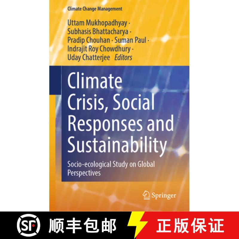 【3-4周达】Climate Crisis, Social Responses and Sustainability : Socio-ecological Study on Global Per... [9783031582608]