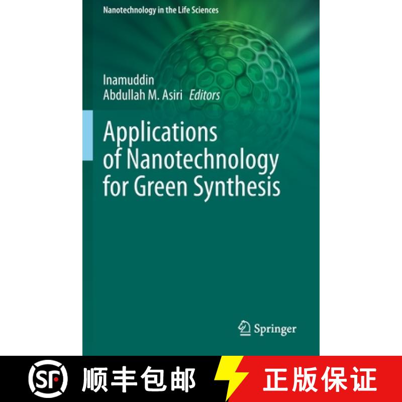 【3-4周达】Applications of Nanotechnology for Green Synthesis [9783030441784]