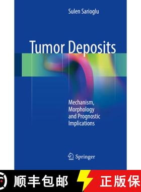 【3-4周达】Tumor Deposits: Mechanism, Morphology and Prognostic Implications [9783319685816]