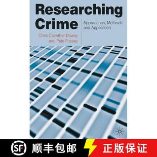 【3-4周达】Researching Crime : Approaches, Methods and Application [9780230230194]