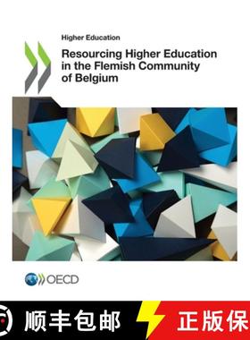 【3-4周达】Higher Education Resourcing Higher Education in the Flemish Community of Belgium [9789264562295]