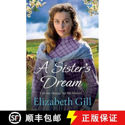 【3-4周达】精装 A Sister's Dream : a moving and uplifting emotional saga from the author of An Orphan... [9781529421125]