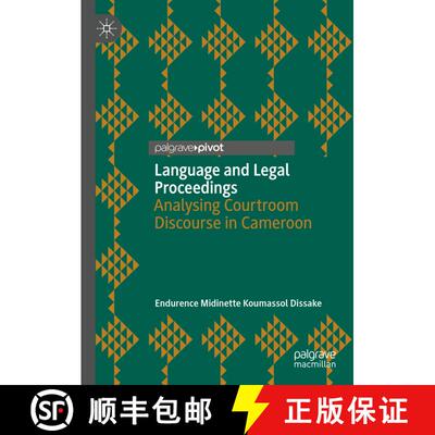 【3-4周达】Language and Legal Proceedings : Analysing Courtroom Discourse in Cameroon (1st ed. 2021) ... [9783030763480]