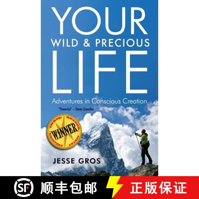 【3-4周达】Your Wild & Precious Life: Adventures in Conscious Creation [9780989709309]