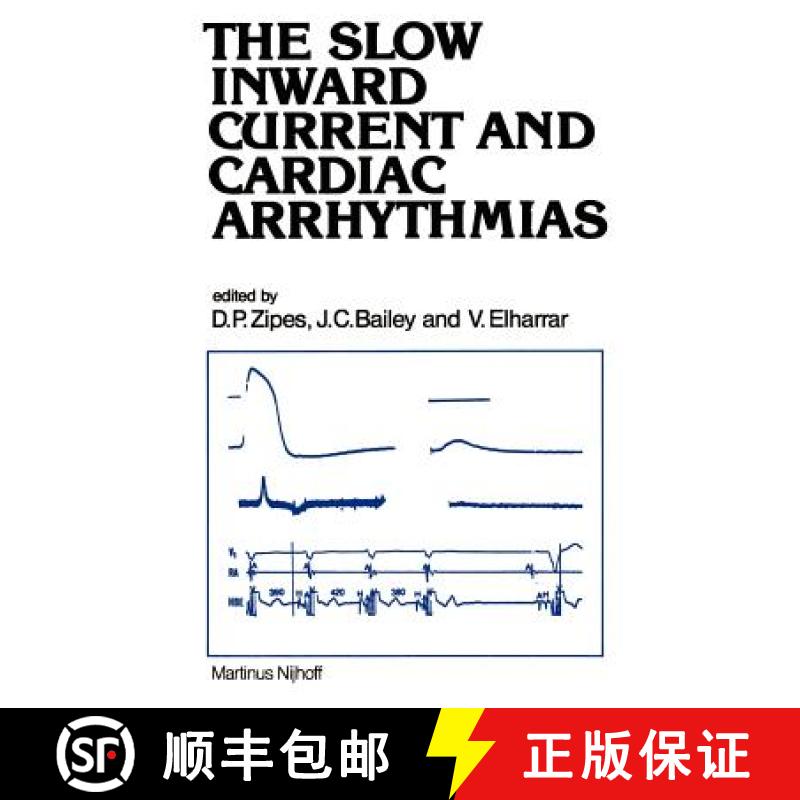 【3-4周达】The Slow Inward Current and Cardiac Arrhythmias [9789024723805]
