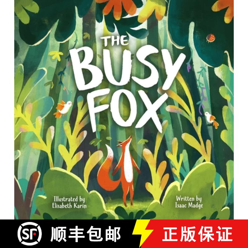 【3-4周达】The Busy Fox: A Story About the Calming Power of Nature [9781838141806]