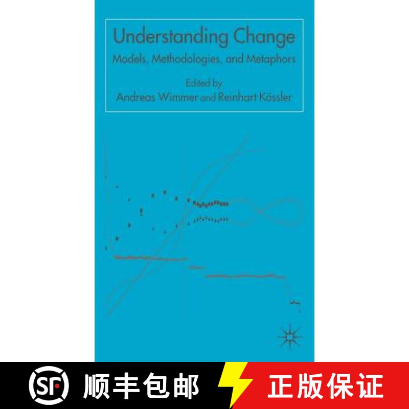 【3-4周达】Understanding Change : Models, Methodologies and Metaphors [9781403939418]