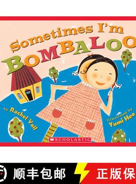 Sometimes I'm Bombaloo (bkshelf) (Scholastic Bookshelf) [9780439669412]