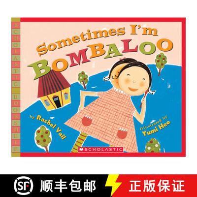 Sometimes I'm Bombaloo (bkshelf) (Scholastic Bookshelf) [9780439669412]