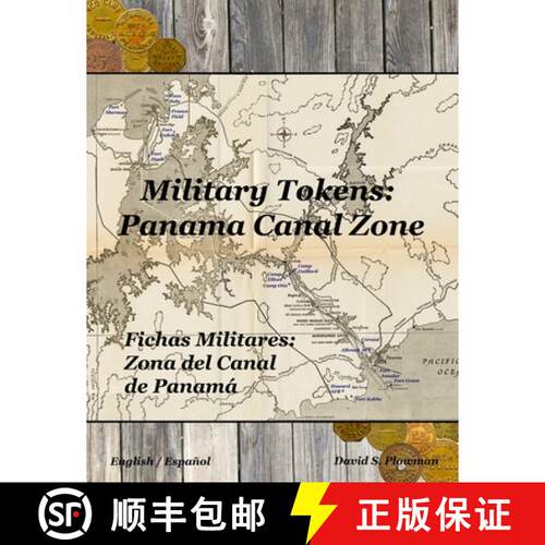 【3-4周达】Military Tokens: Panama Canal Zone Fichas Militares: Zona del Canal De Panama [9781716464331]