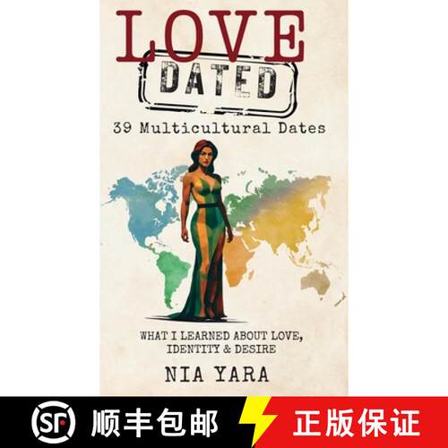 【3-4周达】精装 LOVE [DATED] 39 Multicultural Dates  What I Learned About Love, Identity & Desire [9781069578365]