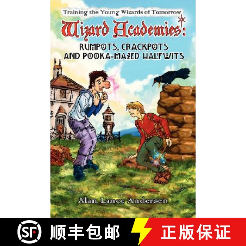 【2-3周达】Wizard Academies - Rumpots, Crackpots, and Pooka-Mazed Halfwits [9780615185941]