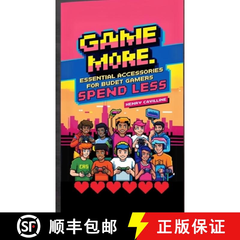【3-4周达】Game More, Spend Less: Essential Accessories for Budget Gamers [9798348478049]