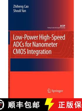 【3-4周达】Low-Power High-Speed Adcs for Nanometer CMOS Integration [9789048178858]