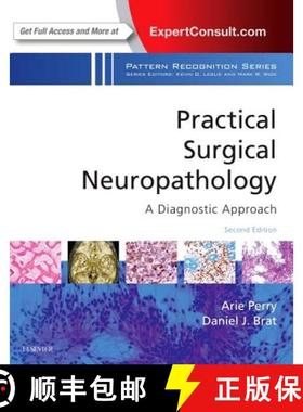 【3-4周达】Practical Surgical Neuropathology: A Diagnostic Approach : A Volume in the Pattern Recogni... [9780323449410]