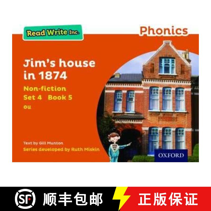 【3-4周达】Read Write Inc. Phonics: Jim's House in 1874 (Orange Set 4 Non-fiction 5) [9780198373674]