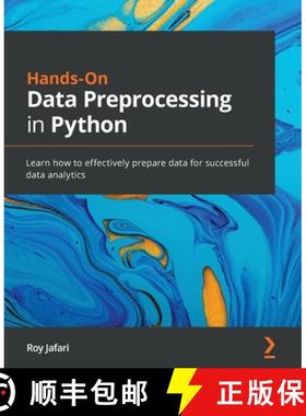 预订 Hands-On Data Preprocessing in Python: Learn how to effectively prepare data for successful data... [9781801072137]