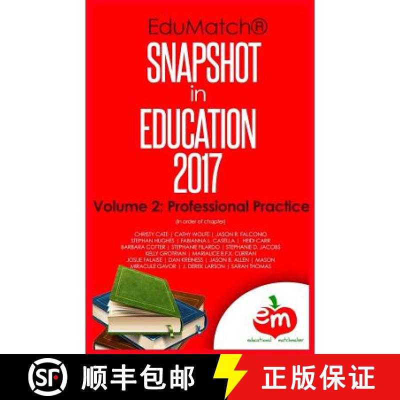 【3-4周达】EduMatch Snapshot in Education (2017): Volume 2: Professional Practice [9780692046401]