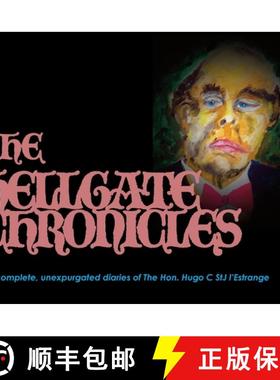 【3-4周达】Hellgate Chronicles: The complete collected works of The Hon. Hugo C StJ l'Estrange [9780904311006]