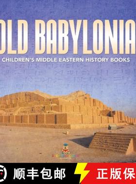 预订 Old Babylonia | Children's Middle Eastern History Books [9798869442901]