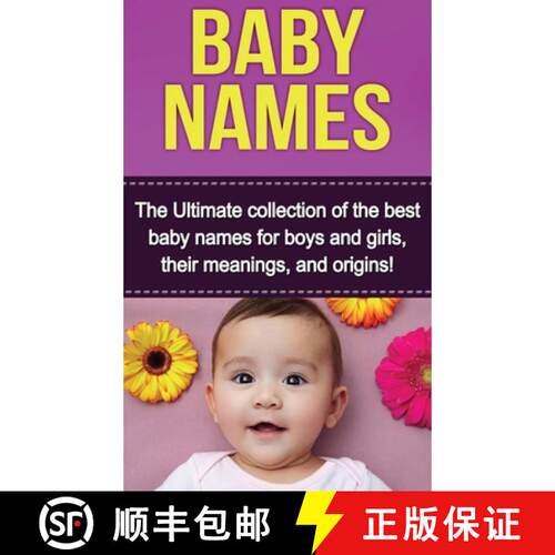 【3-4周达】精装 Baby Names: The Ultimate collection of the best baby names for boys and girls, their ... [9781761032929]