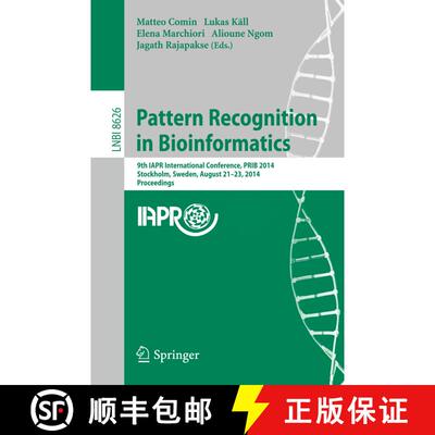 【3-4周达】Pattern Recognition in Bioinformatics : 9th IAPR International Conference, PRIB 2014, Stoc... [9783319091914]