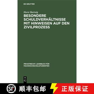 【3-4周达】精装 Besondere Schuldverhaltnisse Mit Hinweisen Auf Den Zivilprozess [9783112311271]