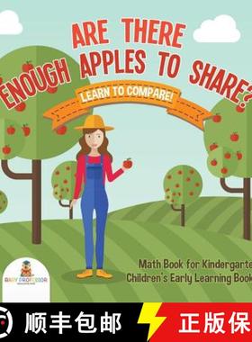 【3-4周达】Are There Enough Apples to Share? Learn to Compare! Math Book for Kindergarten | Children'... [9781541927018]