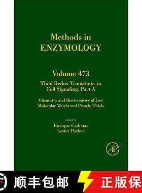 【3-4周达】Thiol Redox Transitions in Cell Signaling, Part a: Chemistry and Biochemistry of Low Molec... [9780123813459]