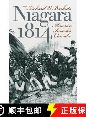预订 Niagra 1814 – America Invades Canada [9780700610525]