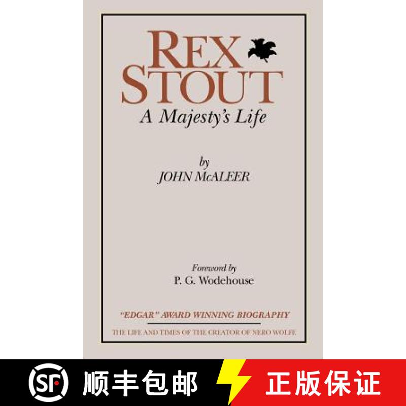 【3-4周达】Rex Stout: A Majesty's Life-Millennium Edition [9780918736444]