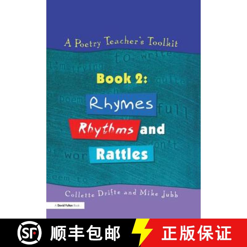 【3-4周达】A Poetry Teacher's Toolkit: Rhymes, Rhythms and Rattles Bk.2 [9781853468193]