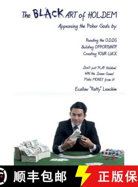 【3-4周达】The ART of HOLDEM: Appeasing the Poker Gods by: Reading the ODDS, Building OPPORTUNITY, an... [9780648427742]