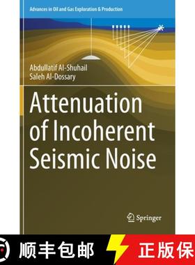 【3-4周达】Attenuation of Incoherent Seismic Noise [9783030329471]