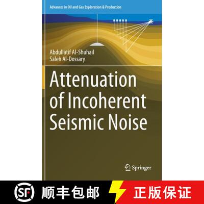 【3-4周达】Attenuation of Incoherent Seismic Noise [9783030329471]