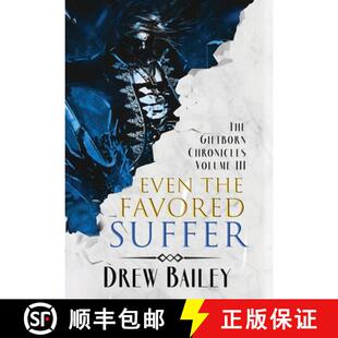 【3-4周达】精装 Even the Favored Suffer [9781645542155]