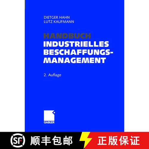 【3-4周达】Handbuch Industrielles Beschaffungsmanagement: Internationale Konzepte -- Innovative Instr... [9783663015833]