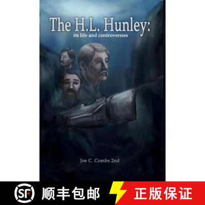 【3-4周达】精装 The HL Hunley: Its Times & Controversies [9781329069688]