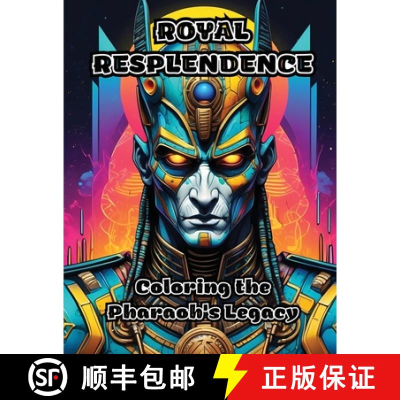 【3-4周达】Royal Resplendence: Coloring the Pharaoh's Legacy [9798868980435]