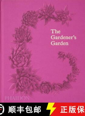 【3-4周达】The Gardener's Garden, 2022 Edition, Classic Format: Inspiration Across Continents and Cen... [9781838664121]