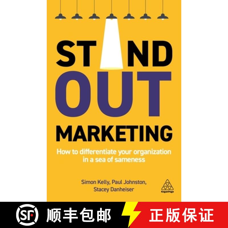 【3-4周达】Stand-Out Marketing: How to Differentiate Your Organization in a Sea of Sameness [9781789664829]