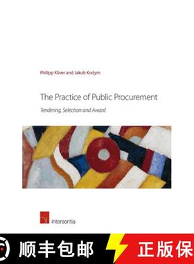 【3-4周达】The Practice of Public Procurement : Tendering, Selection and Award [9781780682662]