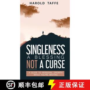 【3-4周达】Singleness a Blessing Not a Curse: A Guide to Personal Growth while you're Waiting [9781513663036]