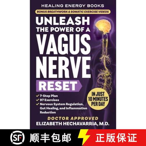 【3-4周达】Unleash the Power of a Vagus Nerve Reset: A Simple 7-Step Plan with 97 Somatic Exercises f... [9783952625408]