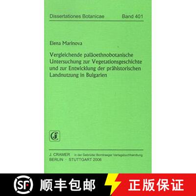 预订 Vergleichende paläoethnobotanische Untersuchung zur Vegetationsgeschichte und zur Entwicklung d... [9783443643140]