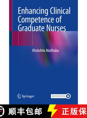 【3-4周达】Enhancing Clinical Competence of Graduate Nurses [9783031814068]