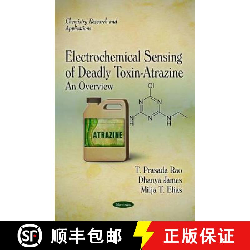 【3-4周达】Electrochemical Sensing of Deadly Toxin-Atrazine: An Overview* [9781617611001]